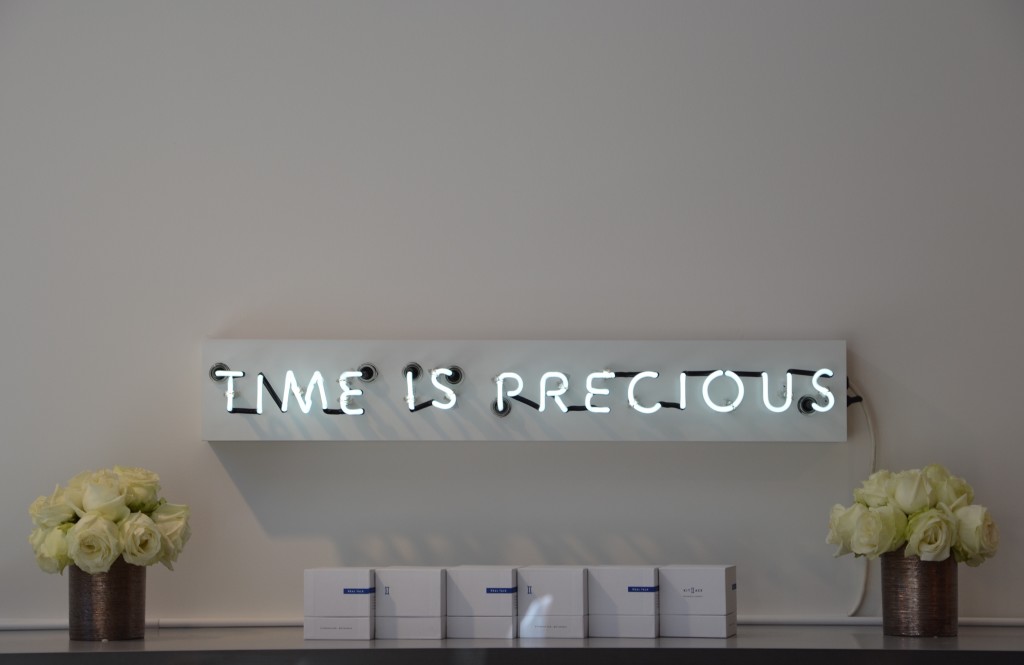 Sign that says time is precious
